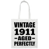 113th Birthday Vintage 1911 Aged Perfectly - Tote Bag White