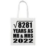 91st Anniversary Square Root of 8281 Years As Mr & Mrs 2022 - Tote Bag White