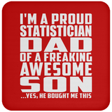 Proud Statistician Dad Of Awesome Son - Drink Coaster