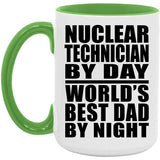 Nuclear Technician By Day World's Best Dad By Night - 15oz Accent Mug Green