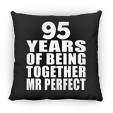 95th Anniversary 95 Years Of Being Mr Perfect - Throw Pillow Black