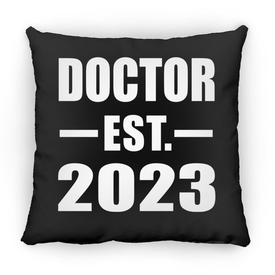 Doctor Established EST. 2023 - Throw Pillow Black
