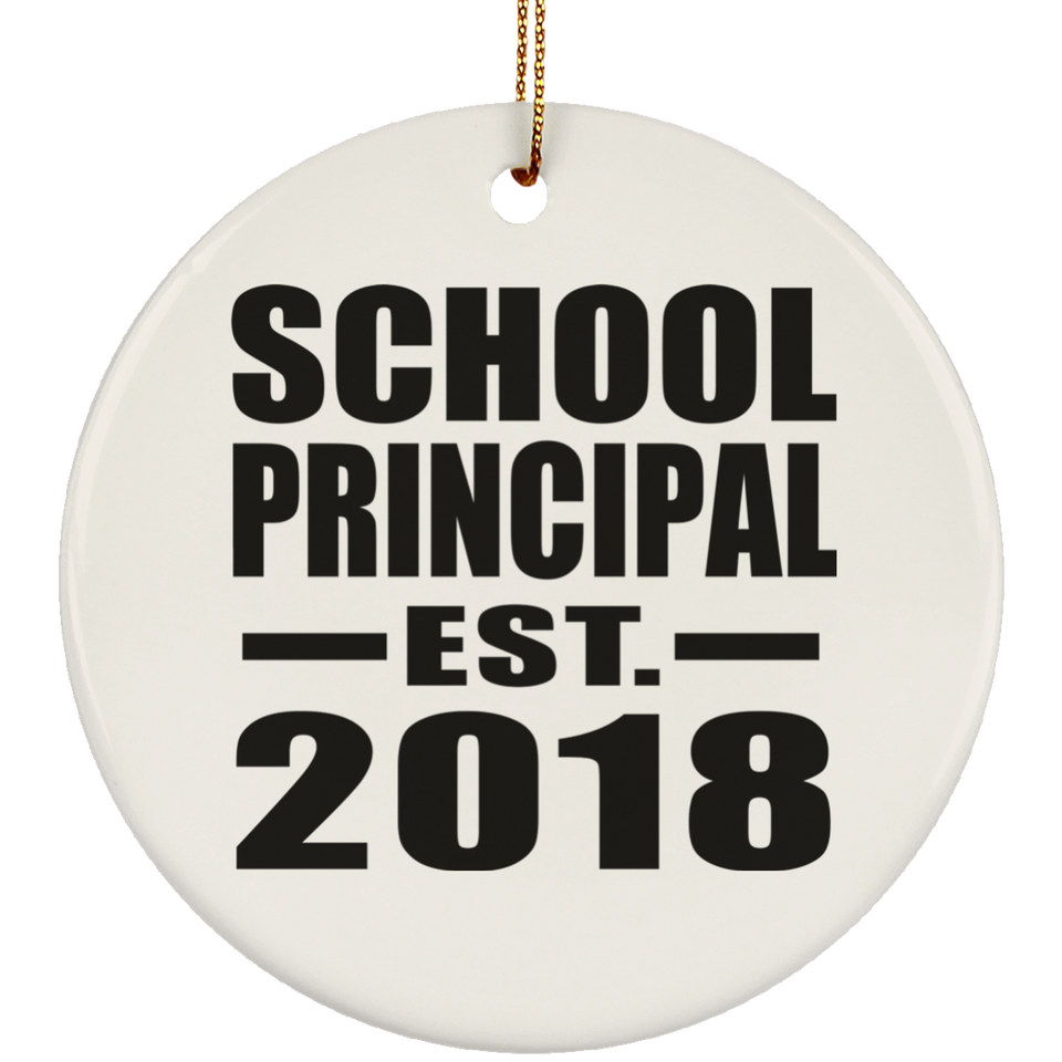 School Principal Established EST. 2018 - Circle Ornament