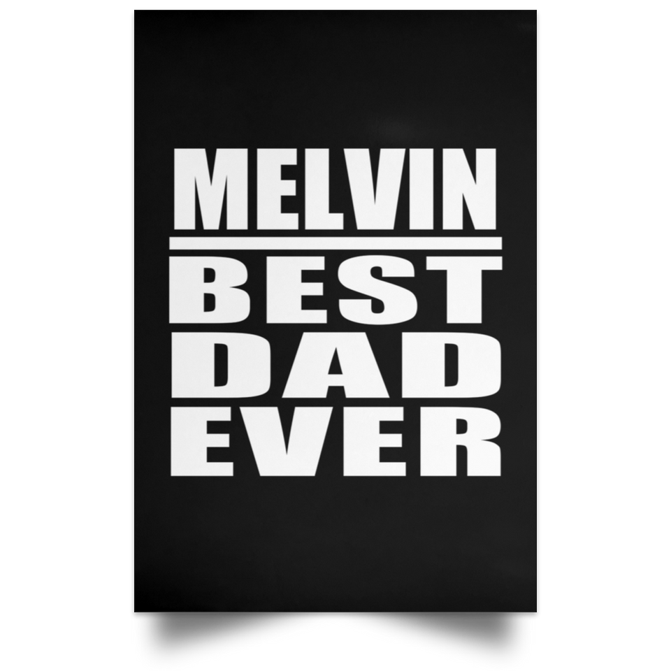 Melvin Best Dad Ever - Poster Portrait