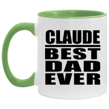 Claude Best Dad Ever - 11oz Accent Mug Green