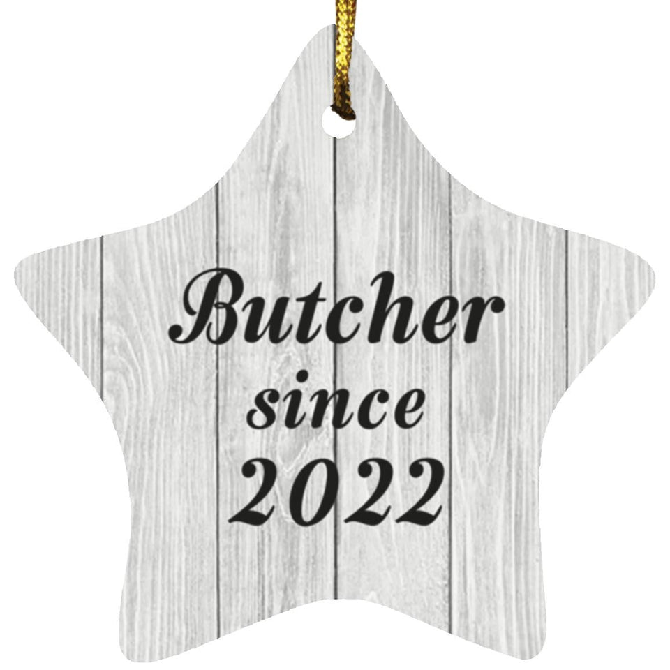 Butcher Since 2022 - Star Ornament F