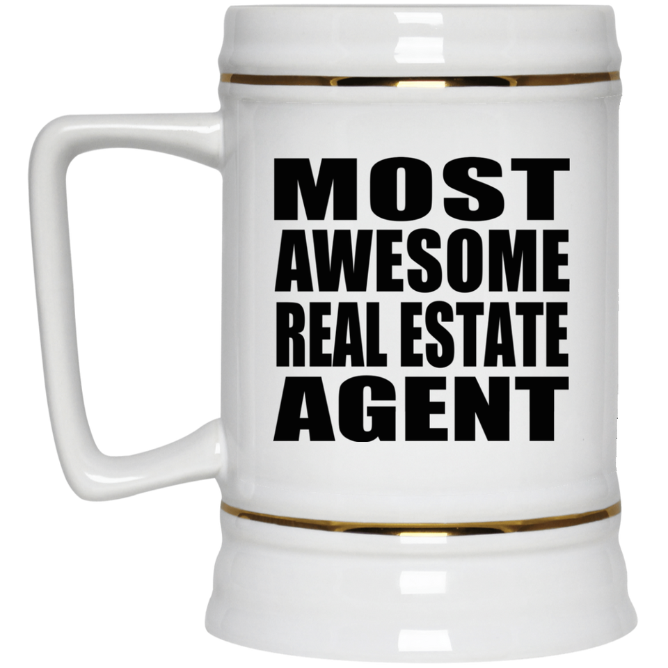 Most Awesome Real Estate Agent - Beer Stein