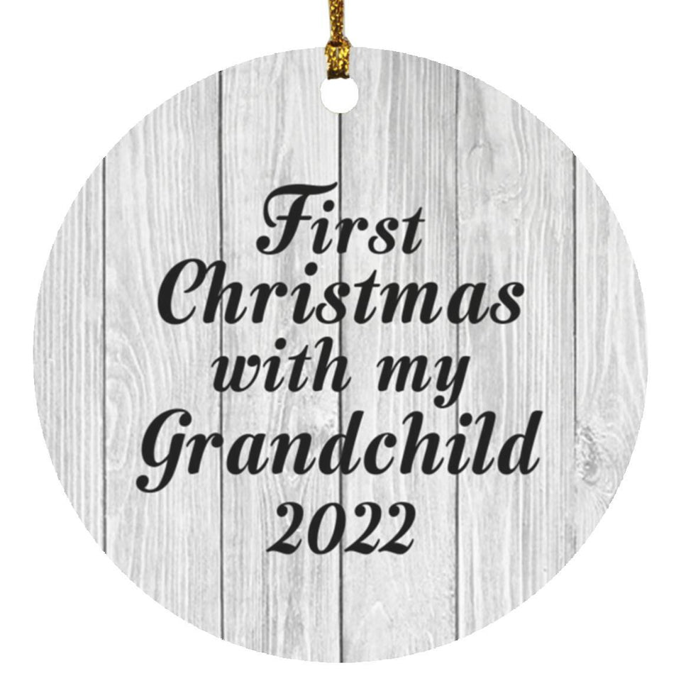 First Christmas With My Grandchild 2022 - Circle Ornament F
