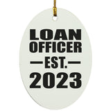 Loan Officer Established EST. 2023 - Oval Ornament