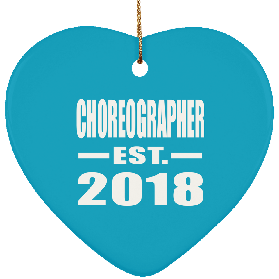 Choreographer Established EST. 2018 - Heart Ornament