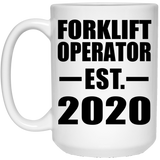 Forklift Operator Established EST. 2020 - 15oz Coffee Mug