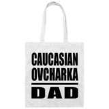 Caucasian Ovcharka Dad - Tote Bag White