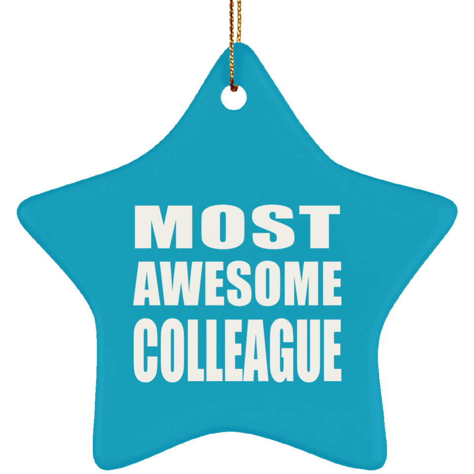 Most Awesome Colleague - Star Ornament