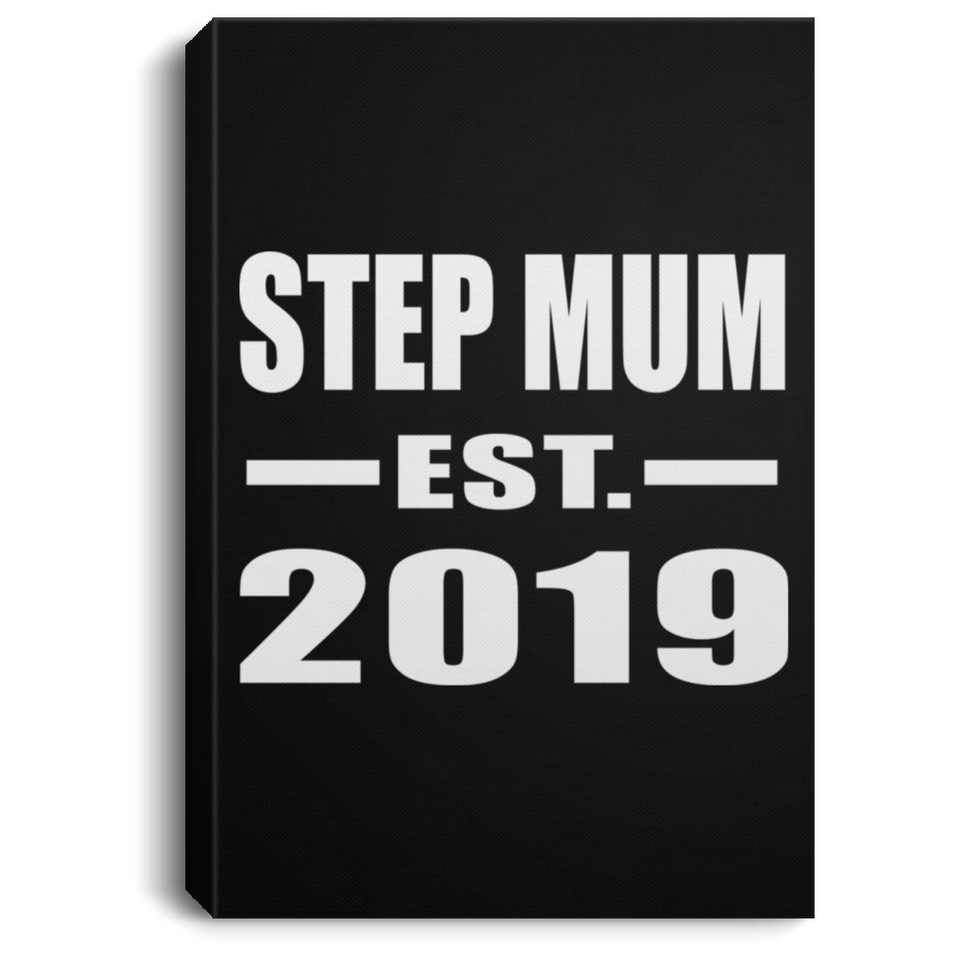 Step Mum Established EST. 2019 - Canvas Portrait