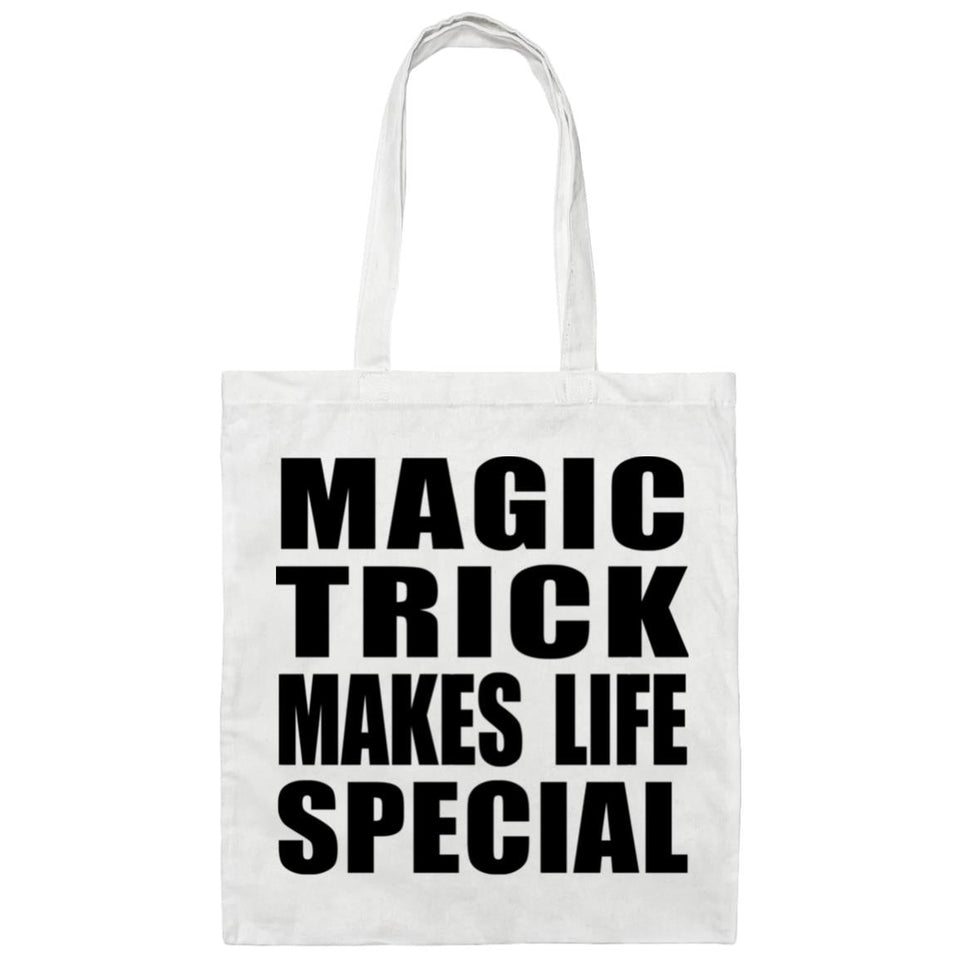 Magic Trick Makes Life Special - Tote Bag White