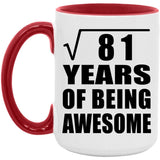 9th Birthday Square Root of 81 Years of Being Awesome - 15oz Accent Mug Red