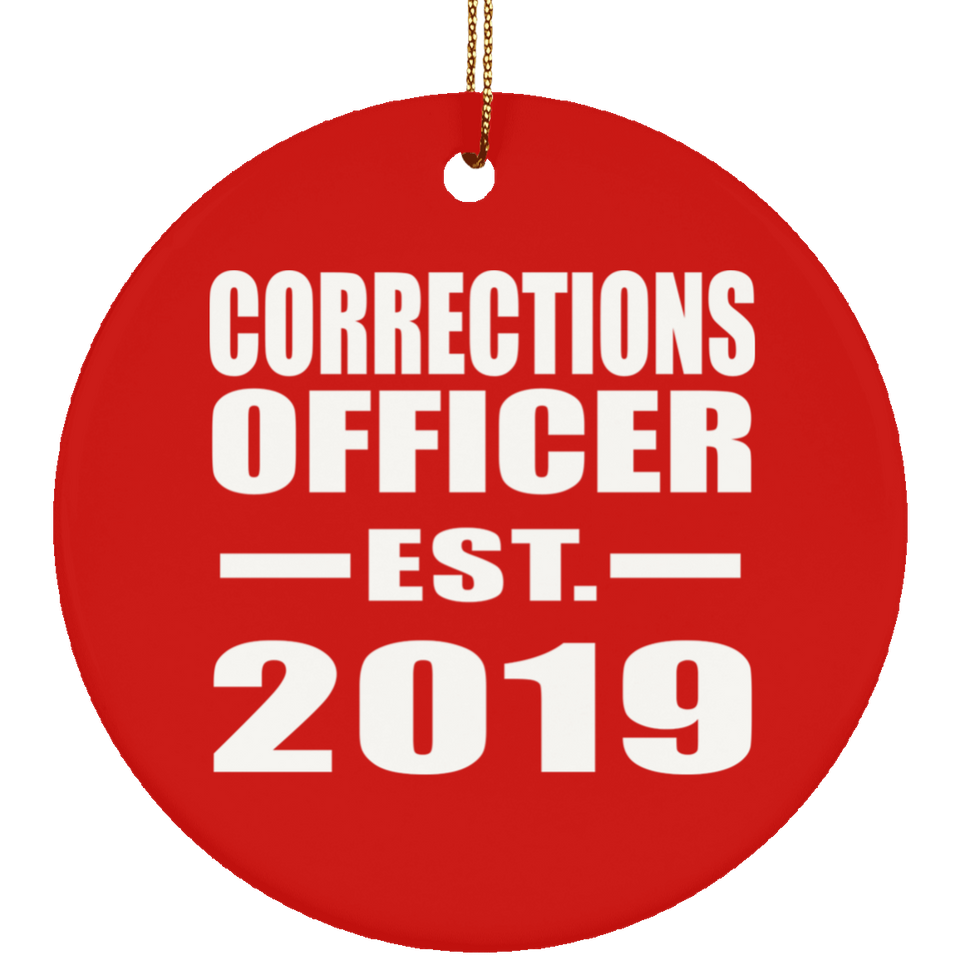 Corrections Officer Established EST. 2019 - Circle Ornament