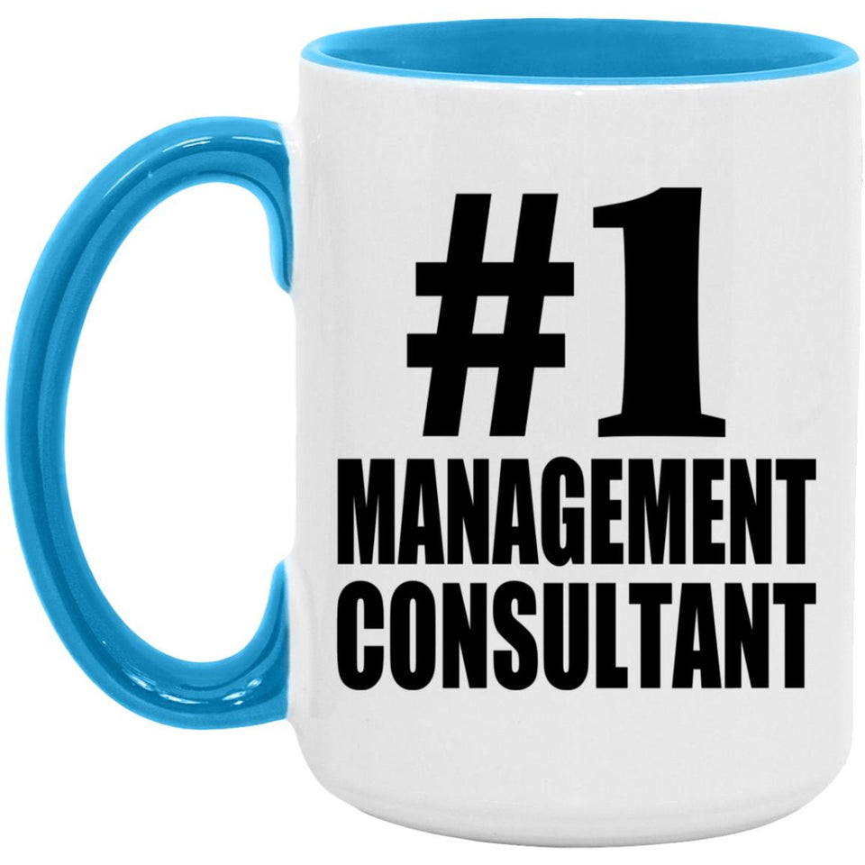 Number One #1 Management Consultant - 15oz Accent Mug Blue