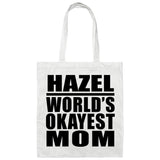 Hazel World's Okayest Mom - Tote Bag White