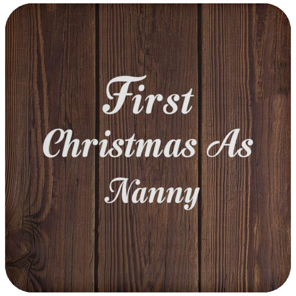First Christmas As Nanny - Drink Coaster D