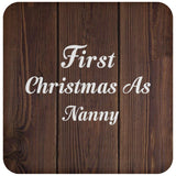 First Christmas As Nanny - Drink Coaster D