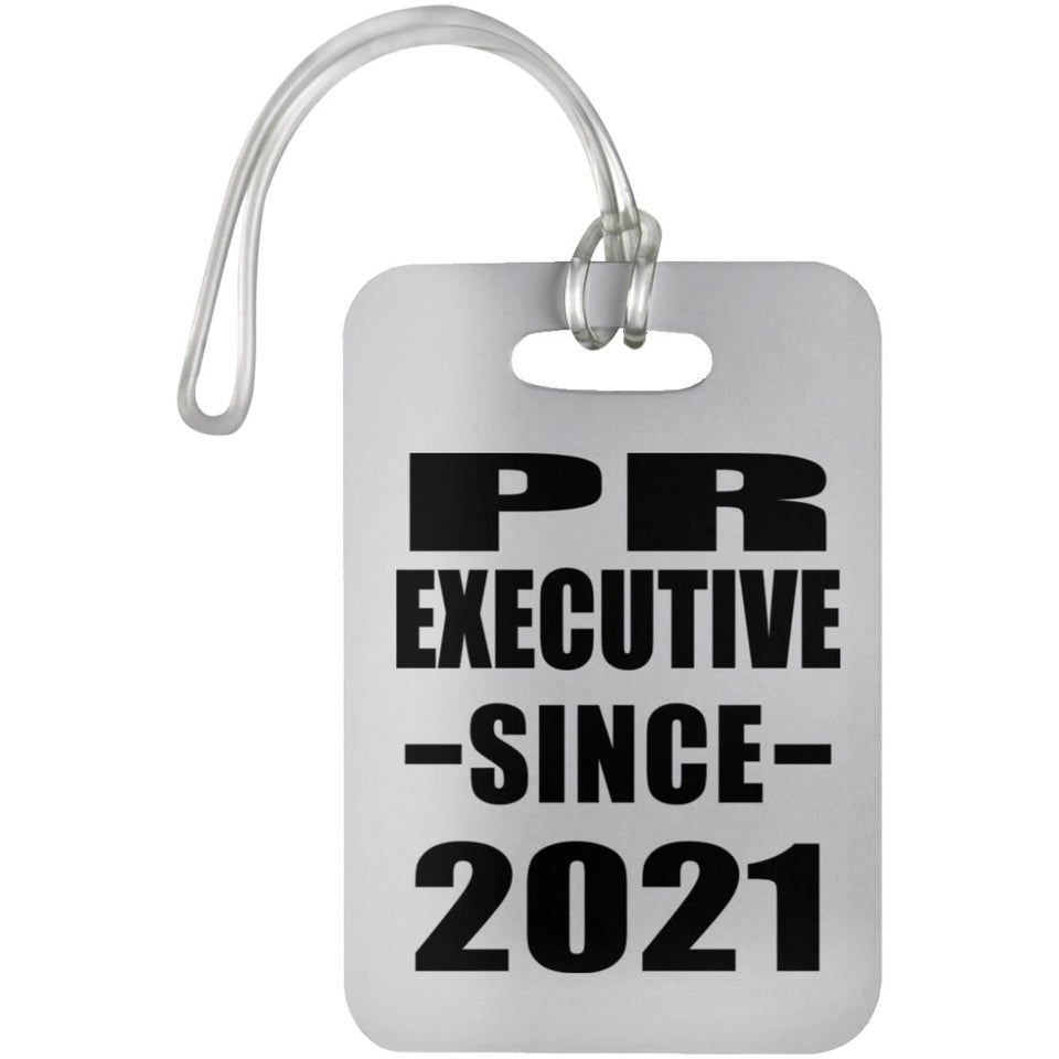 PR Executive Since 2021 - Luggage Bag Tag