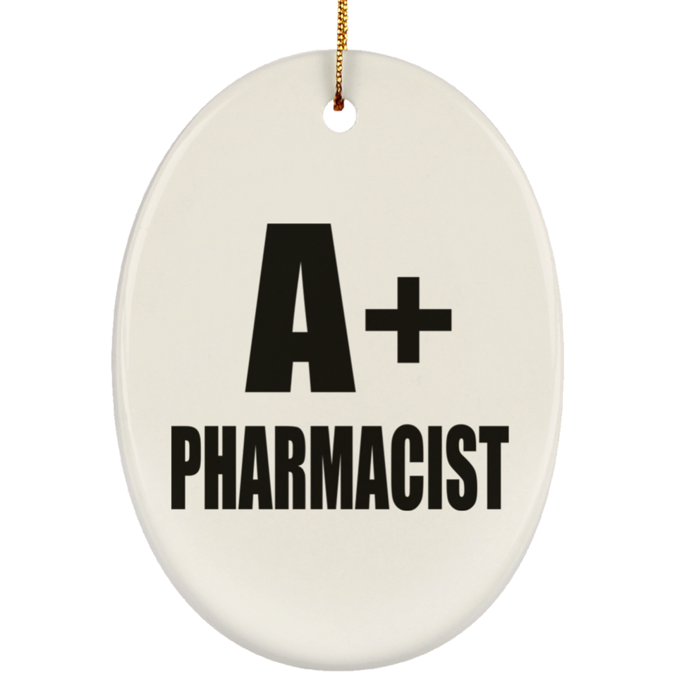 A+ Pharmacist - Oval Ornament