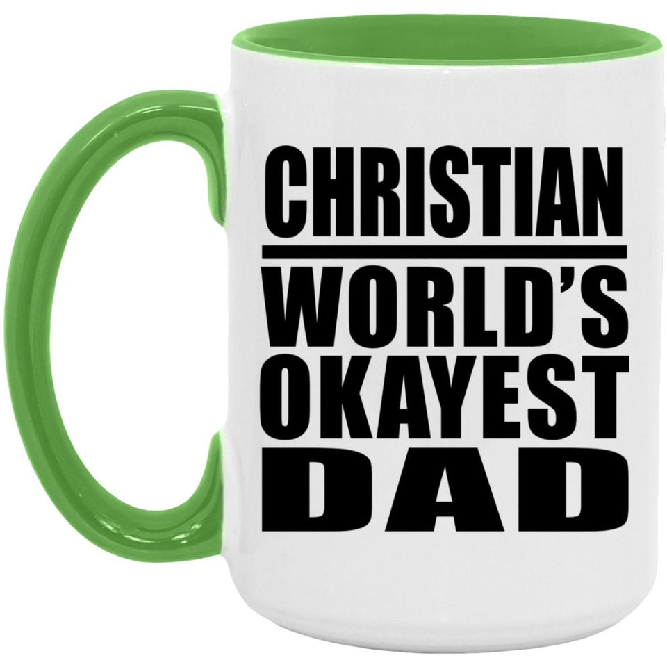 Christian World's Okayest Dad - 15oz Accent Mug Green