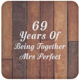69th Anniversary 69 Years Of Being Mrs Perfect - Drink Coaster E