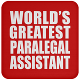 World's Greatest Paralegal Assistant - Drink Coaster