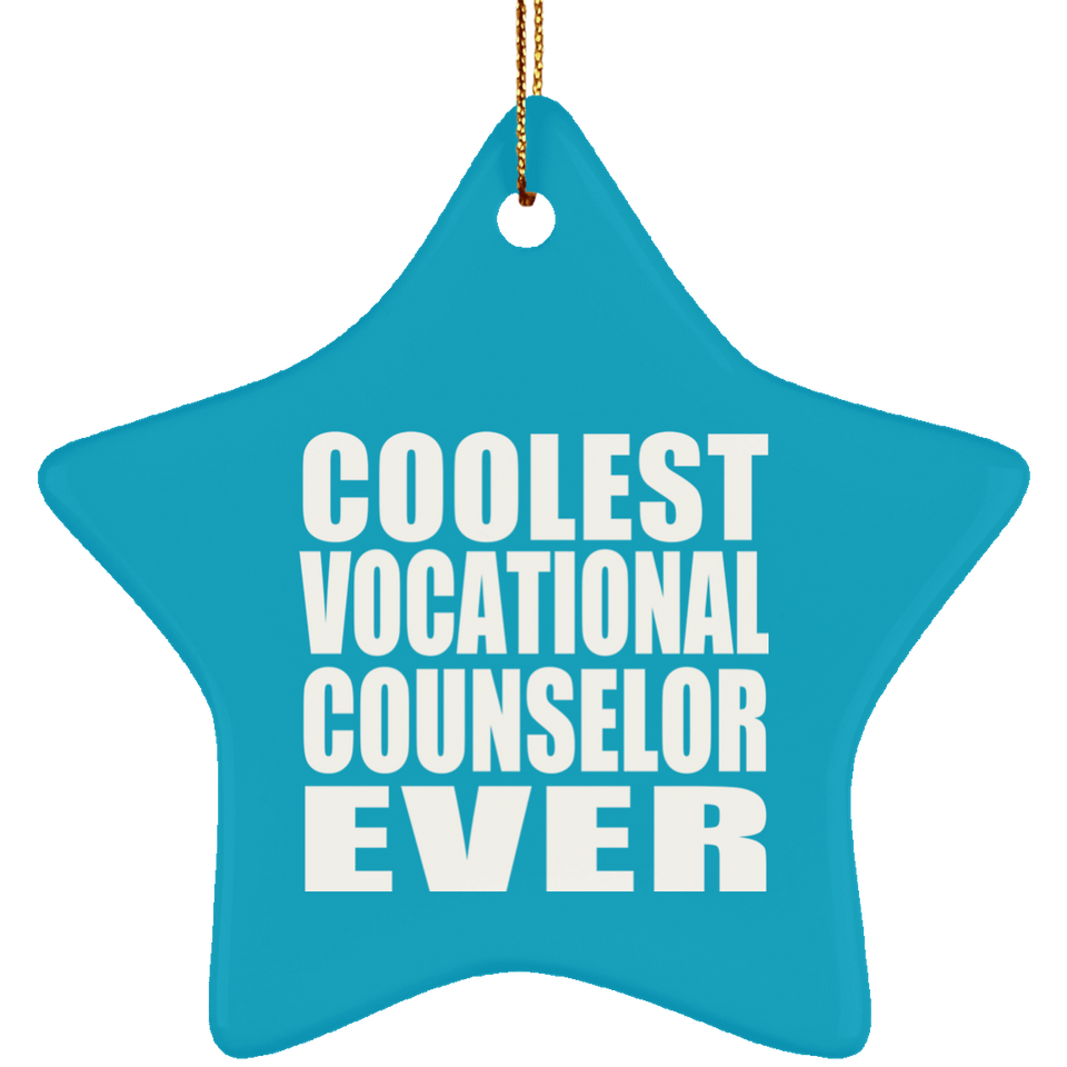 Coolest Vocational Counselor Ever - Star Ornament