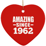 62nd Birthday Amazing Since 1962 - Heart Ornament