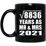 94th Anniversary Square Root of 8836 Years As Mr & Mrs 2021 - 11oz Coffee Mug Black