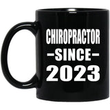 Chiropractor Since 2023 - 11oz Coffee Mug Black