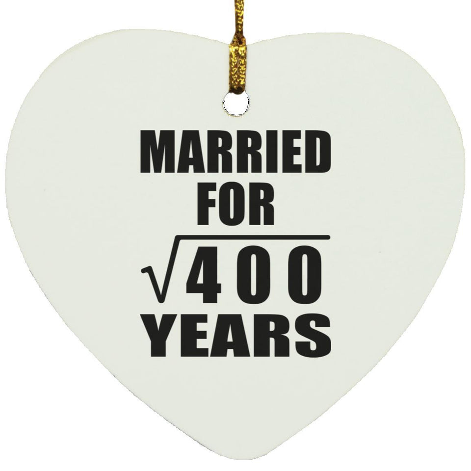 20th Anniversary Married For Square Root of 400 Years - Heart Ornament