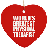 World's Greatest Physical Therapist - Heart Ornament