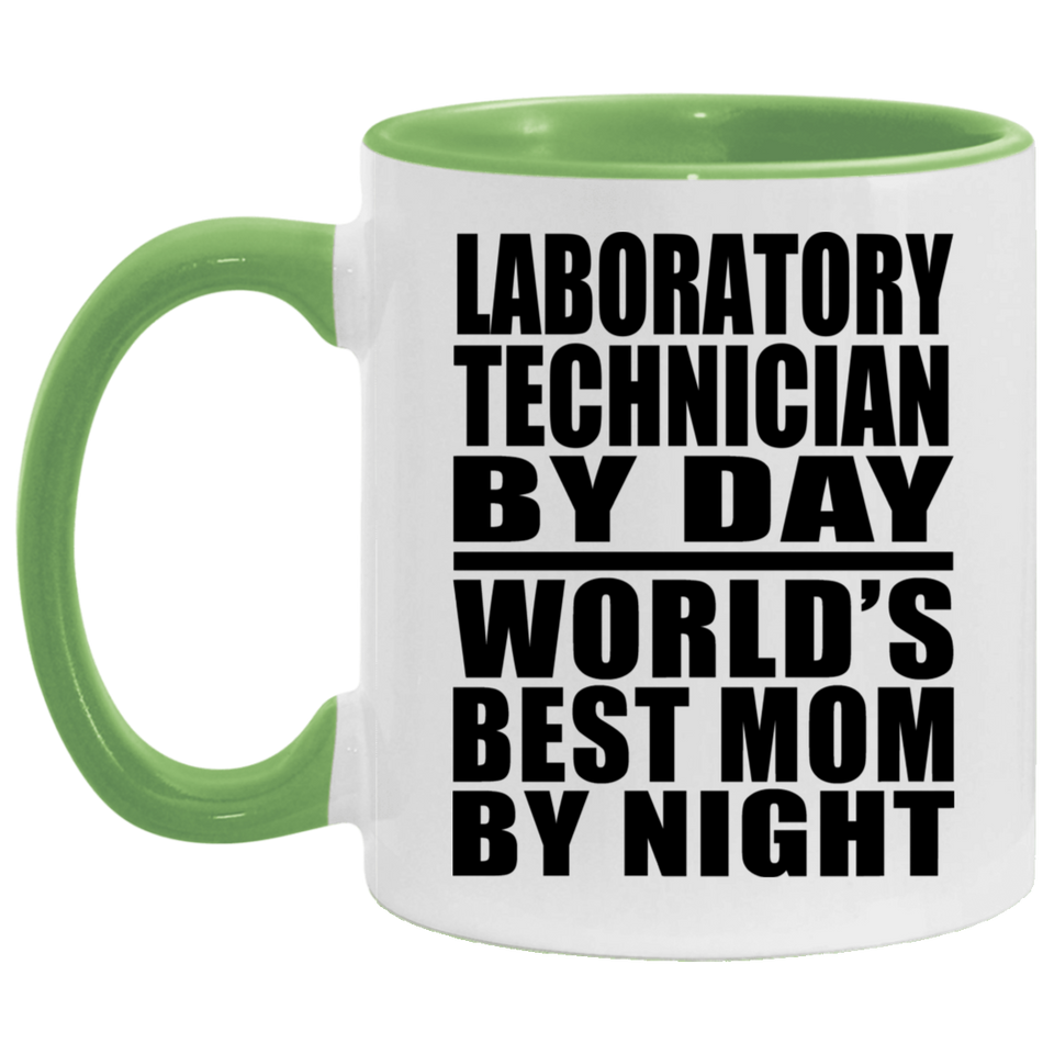 Laboratory Technician By Day World's Best Mom By Night - 11oz Accent Mug Green
