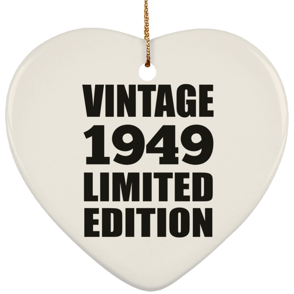 75th Birthday Vintage 1949 Limited Edition - Heart Ornament