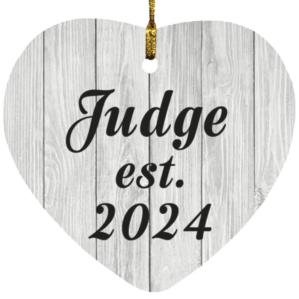 Judge Established Est. 2024 - Heart Ornament F
