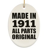 113th Birthday Made in 1911 All Parts Original - Oval Ornament