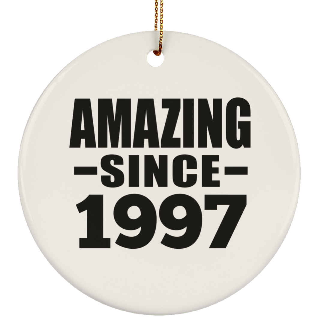 27th Birthday Amazing Since 1997 - Circle Ornament