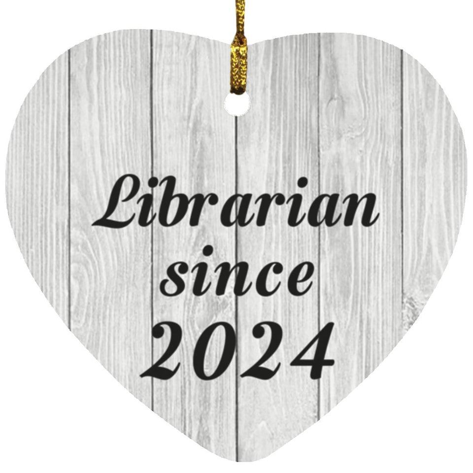 Librarian Since 2024 - Heart Ornament F