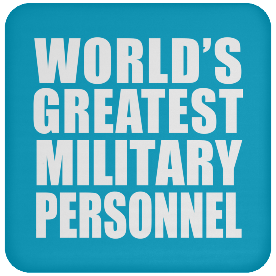 World's Greatest Military Personnel - Drink Coaster