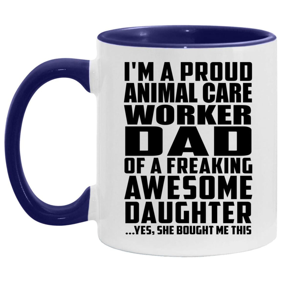 Proud Animal Care Worker Dad Of Awesome Daughter - 11oz Accent Mug Purple