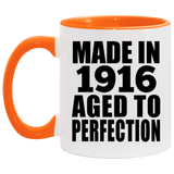 108th Birthday Made In 1916 Aged To Perfection - 11oz Accent Mug Orange