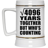 64th Anniversary Square Root of 4096 Years Who's Counting - Beer Stein