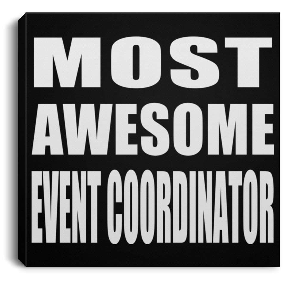 Most Awesome Event Coordinator - Canvas Square