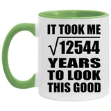 112th Birthday Took Square Root of 12544 Years To Look Good - 11oz Accent Mug Green