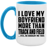 I Love My Boyfriend More Than Track And Field - 15oz Accent Mug Blue