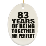 83rd Anniversary 83 Years Of Being Mr Perfect - Oval Ornament